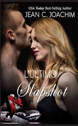 L'ultima Slapshot de Jean C. Joachim