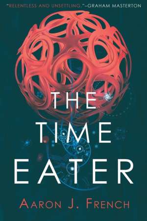 The Time Eater de Aaron J. French