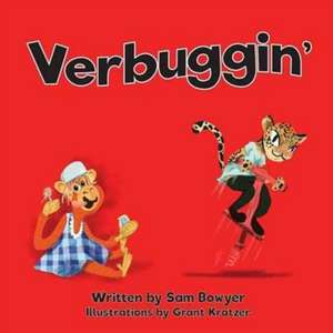 Verbuggin' de Sam Bowyer