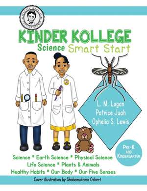 Kinder Kollege Science: Smart Start de Ophelia S. Lewis