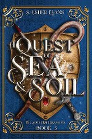 A Quest of Sea and Soil de S. Usher Evans