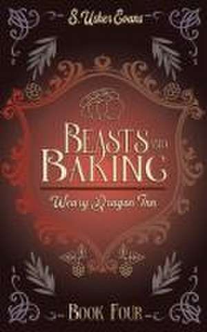 Beasts and Baking de S. Usher Evans