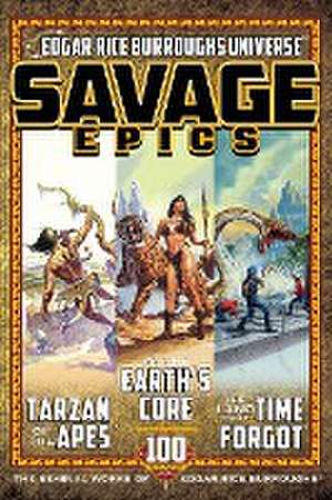 Savage Epics de Edgar Rice Burroughs