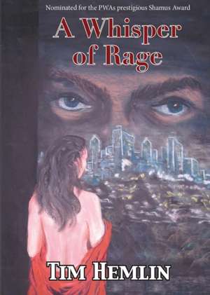 A Whisper of Rage de Tim Hemlin