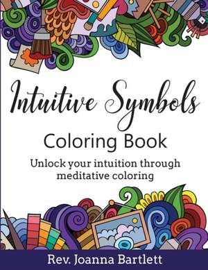 Intuitive Symbols Coloring Book de Rev. Joanna Bartlett