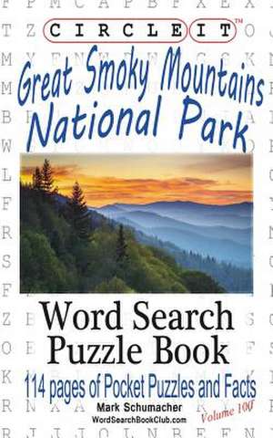 Circle It, Great Smoky Mountains National Park Facts, Pocket Size, Word Search, Puzzle Book de Lowry Global Media Llc