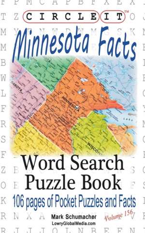 Circle It, Minnesota Facts, Word Search, Puzzle Book de Lowry Global Media Llc