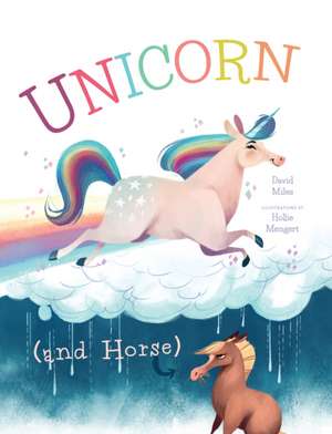 Unicorn (and Horse) de David W Miles