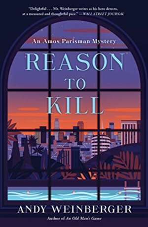 Reason To Kill de Andy Weinberger