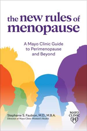 The New Rules of Menopause de Stephanie Faubion