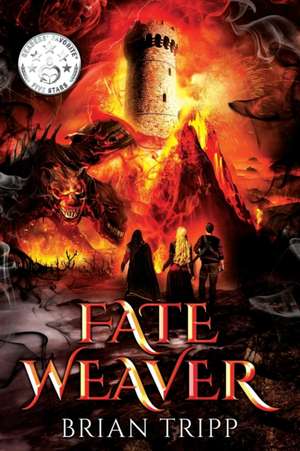 Fate Weaver de Brian Tripp