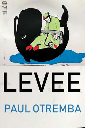 Levee de Paul Otremba