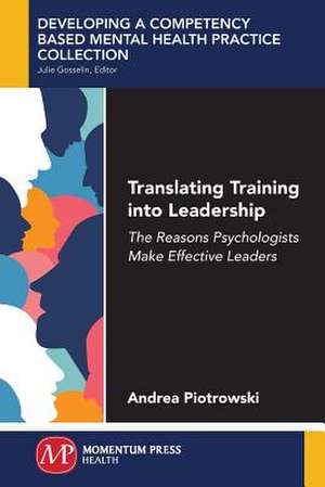 Translating Training Into Leadership de Piotrowski, Andrea