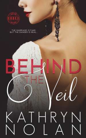 Behind the Veil de Kathryn Nolan