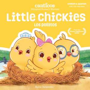 Canticos Little Chickies / Los Pollitos de Susie Jaramillo