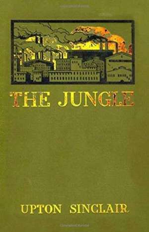 The Jungle de Upton Sinclair