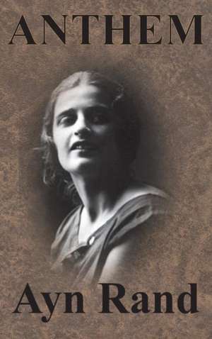 ANTHEM de Ayn Rand