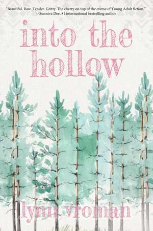 Into the Hollow de Lynn Vroman