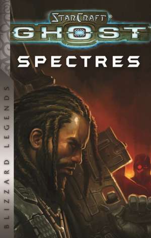 Starcraft: Ghost - Spectres - Blizzard Legends de Nate Kenyon