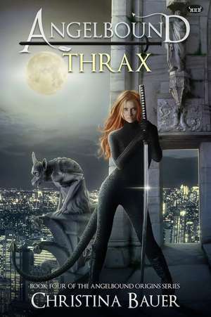 Thrax de Christina Bauer