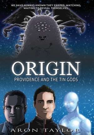 Origin de Aron Taylor