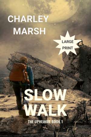 Slow Walk de Charley Marsh