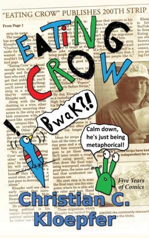 Eating Crow de Christian C. Kloepfer