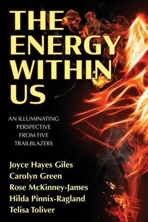 The Energy Within Us de Joyce Hayes Giles