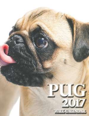 Pug 2017 Wall Calendar de Gumdrop Press