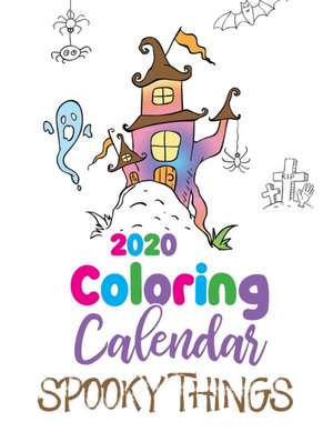 2020 Coloring Calendar Spooky Things de Gumdrop Press