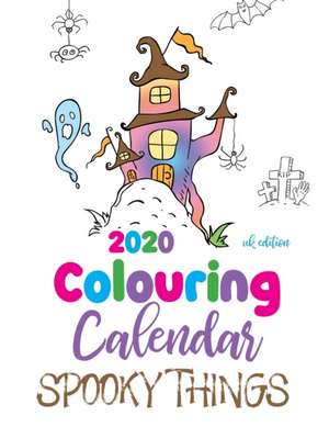 2020 Colouring Calendar Spooky Things (UK Edition) de Gumdrop Press