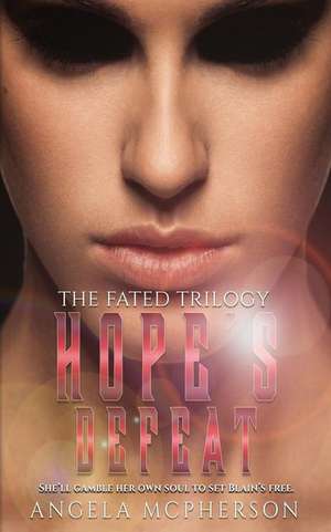 Hope's Defeat de Angela McPherson