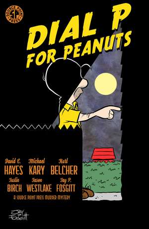 Dial P For Peanuts de Michael Kary