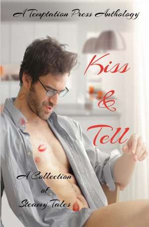 Kiss & Tell de Temptation Press