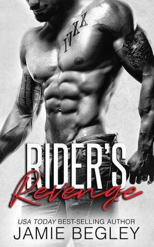 Rider's Revenge de Jamie Begley