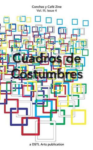 Cuadros de Costumbres de Dstl Arts