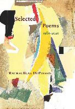 Selected Poems de Rachel Blau Duplessis