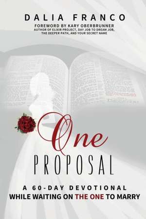 One Proposal de Dalia Franco