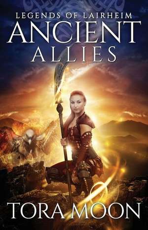 Ancient Allies de Tora Moon