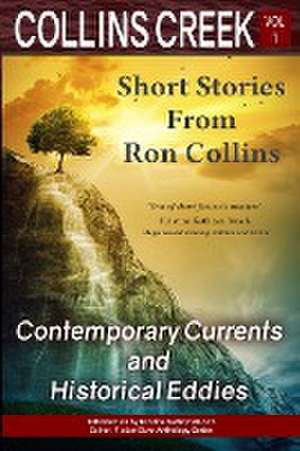 Collins Creek, Vol 1 de Ron Collins