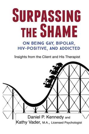 Surpassing the Shame de Daniel P. Kennedy