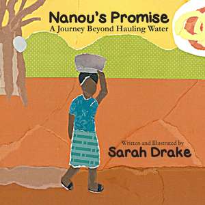 Nanou's promise de Sarah Drake