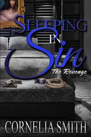 Sleeping In Sin de Cornelia Smith