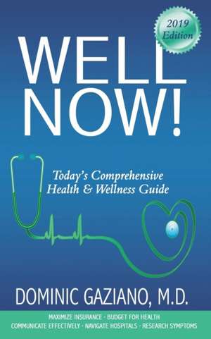 Well Now! de Dominic Gaziano