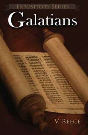 Galatians de Vaughn D Reece