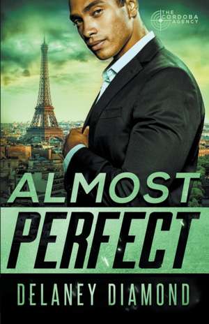 Almost Perfect de Delaney Diamond