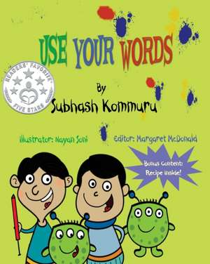 Use Your Words de Subhash Kommuru