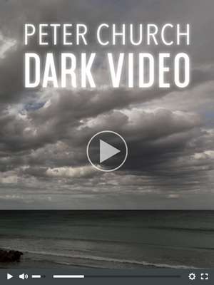 Dark Video de Peter Church