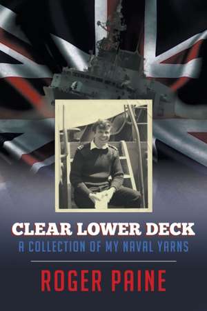 Clear Lower Deck de Roger Paine