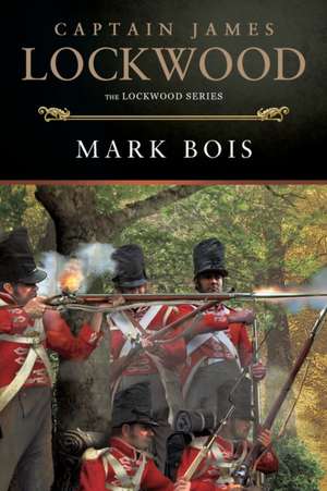 Captain James Lockwood de Mark Bois